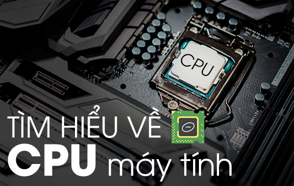 CPU có chức năng gì