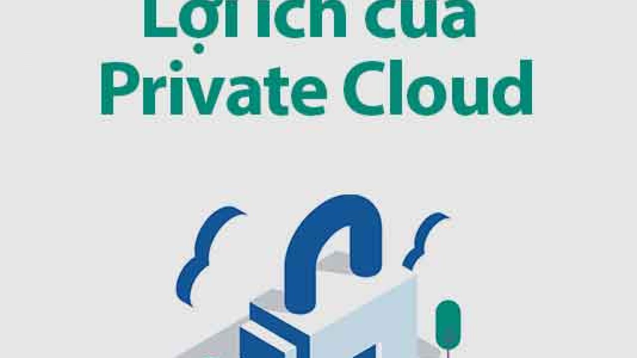 Loi-ich-cua-Private-Cloud-Computing